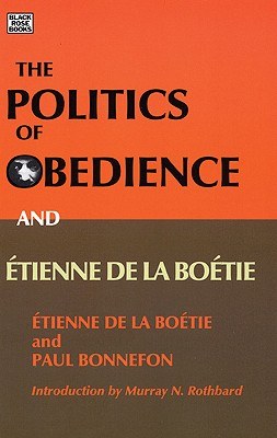 The Politics of Obedience and Etienne De La Boetie pdf epub mobi 电子书 下载