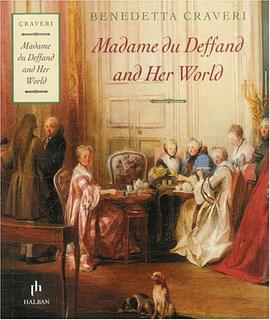 Madame Du Deffand and Her World pdf epub mobi 电子书 下载
