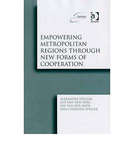 Empowering Metropolitan Regions Through New Forms of Cooperation pdf epub mobi 电子书 下载