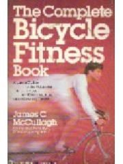 The Complete Bicycle Fitness Book pdf epub mobi 电子书 下载