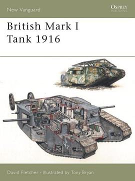 British Mark I Tank 1916 pdf epub mobi 电子书 下载
