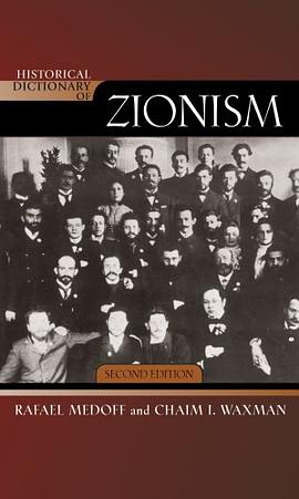 Historical Dictionary of Zionism pdf epub mobi 电子书 下载