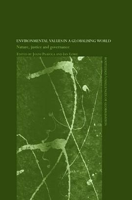 Environmental Values in a Globalizing World pdf epub mobi 电子书 下载