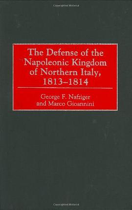 The Defense of the Napoleonic Kingdom of Northern Italy, 1813-1814