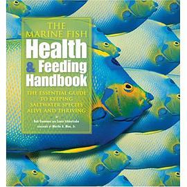 The Marine Fish Health & Feeding Handbook pdf epub mobi 电子书 下载