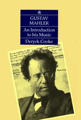Gustav Mahler an Introduction to His Music pdf epub mobi 下载