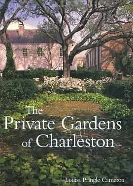 Private Gardens of Charleston pdf epub mobi 电子书 下载