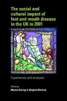 The Social and Cultural Impact of Foot and Mouth Disease in the UK in 2001 pdf epub mobi 电子书 下载