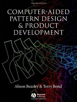 Computer-Aided Pattern Design and Product Development pdf epub mobi 电子书 下载