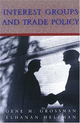 Interest Groups and Trade Policy pdf epub mobi 电子书 下载