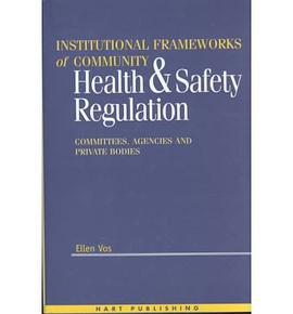 Institutional Frameworks of Community Health and Safety Legislation pdf epub mobi 电子书 下载