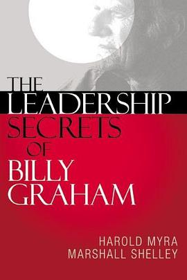 The Leadership Secrets of Billy Graham pdf epub mobi 电子书 下载
