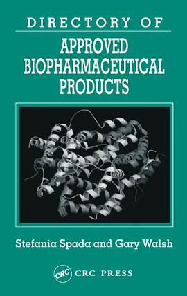 Directory of Approved Biopharmaceuticals pdf epub mobi 电子书 下载