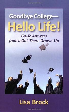 Goodbye College, Hello Life pdf epub mobi 电子书 下载