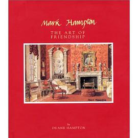 Mark Hampton:The Art of Friendship