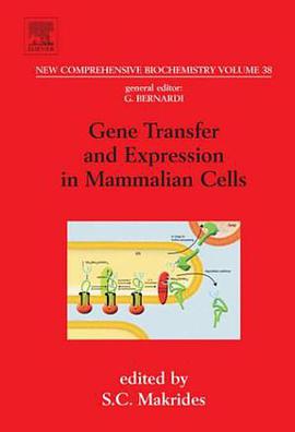 Gene Transfer and Expression in Mammalian Cells pdf epub mobi 电子书 下载