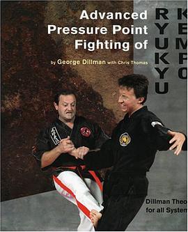 Advanced Pressure Point Fighting of Ryukyu Kempo pdf epub mobi 电子书 下载