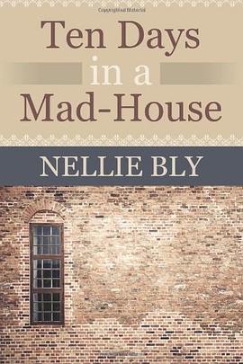 Ten Days in a Mad House pdf epub mobi 电子书 下载