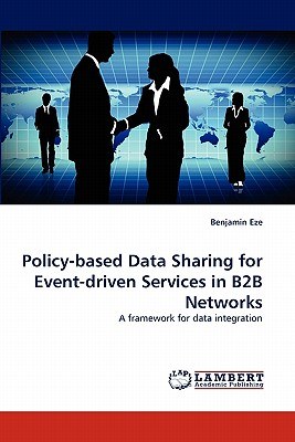 Policy-Based Data Sharing for Event-Driven Services in B2B Networks pdf epub mobi 电子书 下载