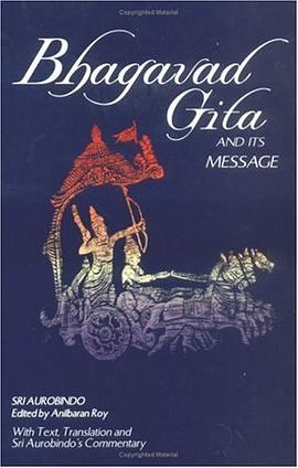 Bhagavad Gita and Its Message pdf epub mobi 电子书 下载