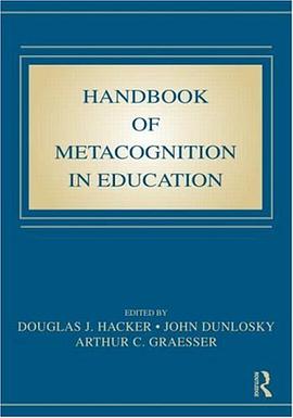 Handbook of Metacognition in Education (Educational Psychology) pdf epub mobi 电子书 下载