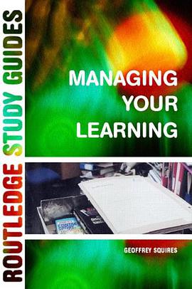 Managing Your Learning (Routledge Study Guides) pdf epub mobi 电子书 下载