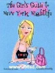 The Girl's Guide to New York Nightlife