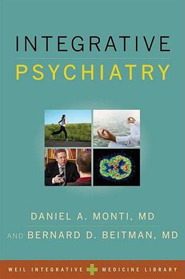 Integrative Psychiatry (Weil Integrative Medicine Library) pdf epub mobi 电子书 下载