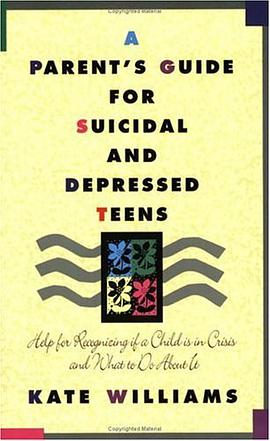 A Parent's Guide for Suicidal and Depressed Teens pdf epub mobi 电子书 下载