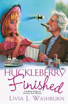 Huckleberry Finished (Delilah Dickinson Literary Tour Mysteries) pdf epub mobi 电子书 下载