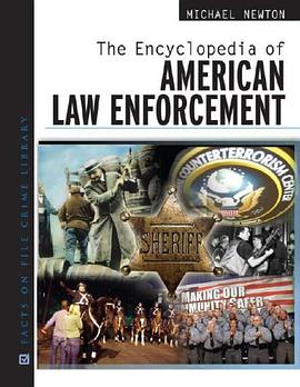 The Encyclopedia of American Law Enforcement pdf epub mobi 電子書 下載