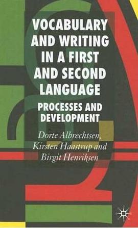 Vocabulary and Writing in a 1st and 2nd Language, Processes and Development pdf epub mobi 电子书 下载