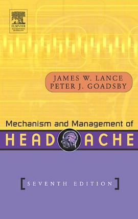 Mechanism and Management of Headache pdf epub mobi 电子书 下载