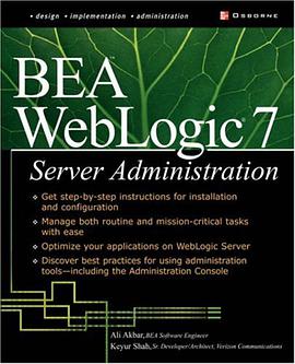 BEA WebLogic 7 Server Administration pdf epub mobi 电子书 下载