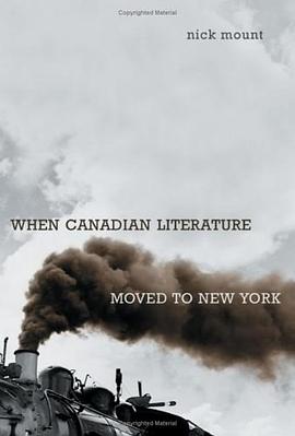 When Canadian Literature Moved to New York pdf epub mobi 电子书 下载