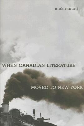When Canadian Literature Moved to New York pdf epub mobi 电子书 下载