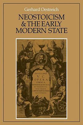 Neostoicism and the Early Modern State (Cambridge Studies in Early Modern History)