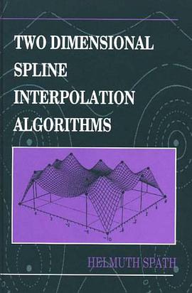 Two Dimensional Spline Interpolation Algorithms pdf epub mobi 电子书 下载