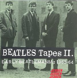 Beatles Tapes II (Early Beatlemania, 1963-64) pdf epub mobi 電子書 下載