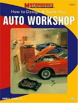 How to Design and Build Your Auto Workshop (Motorbooks Workshop) pdf epub mobi 电子书 下载