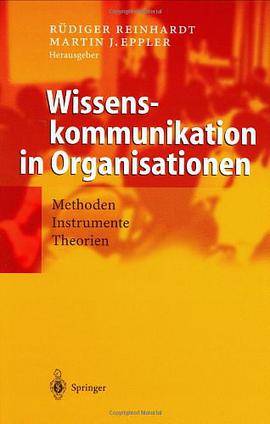 Wissenskommunikation in Organisationen pdf epub mobi 电子书 下载