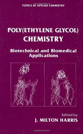 Poly(Ethylene Glycol) Chemistry pdf epub mobi 電子書 下載