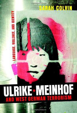 Ulrike Meinhof and West German Terrorism pdf epub mobi 电子书 下载