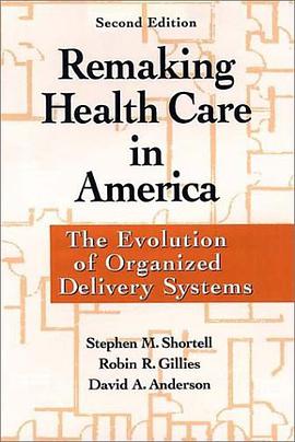 Remaking Health Care in America pdf epub mobi 电子书 下载