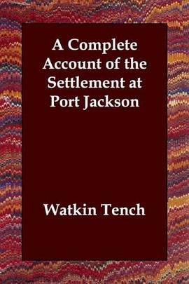 A Complete Account of the Settlement at Port Jackson pdf epub mobi 电子书 下载