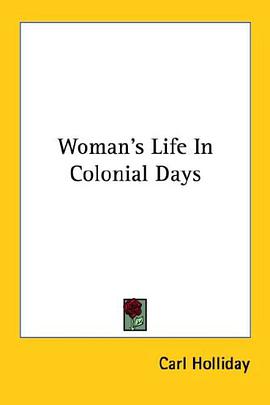 Woman's Life in Colonial Days