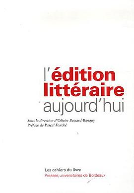 L'édition littéraire aujourd'hui pdf epub mobi 下载