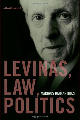 Levinas, Law, Politics pdf epub mobi 电子书 下载