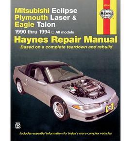Mitsubishi Eclipse, Plymouth Laser, and Eagle Talon Automotive Repair Manual pdf epub mobi 下载
