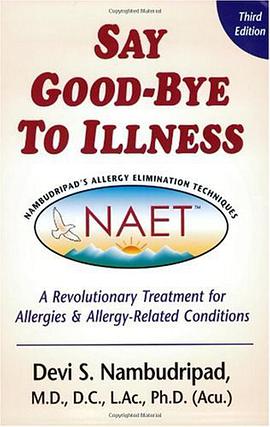 Say Good-Bye to Illness (3rd Edition) (Say Good-Bye To...) pdf epub mobi 下载